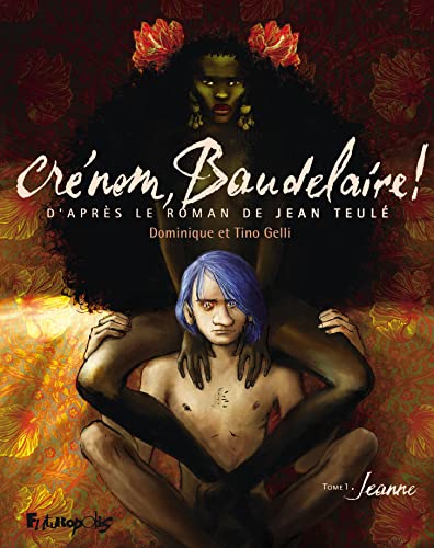 Crénom, Baudelaire !: Jeanne (1) von FUTUROPOLIS
