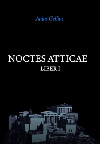 Noctes Atticae Liber I von Independently published