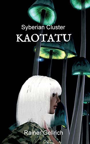 KAOTATU: Die Verlorenen - Syberian Cluster I
