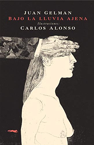Bajo la lluvia ajena -bolsillo- von LIBROS DEL ZORRO ROJO