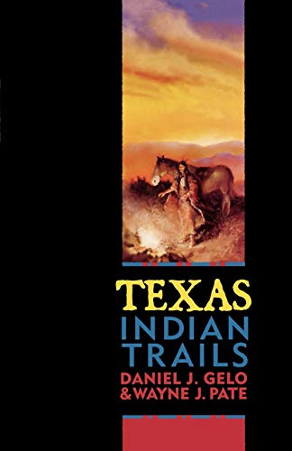 Texas Indian Trails Texas Indian Trails von Taylor Trade Publishing