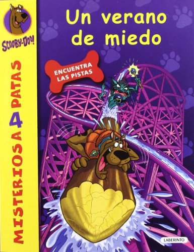 Scooby-Doo. Un verano de miedo (Misterios a 4 patas, Band 14) von Ediciones del Laberinto S. L