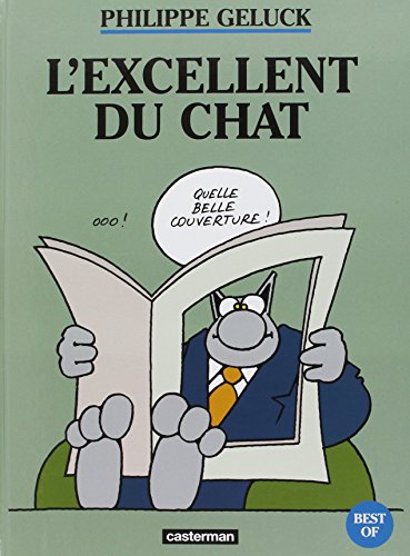 L'Excellent du Chat: Best of du Chat L'Excellent du Chat: Best of du Chat von CASTERMAN
