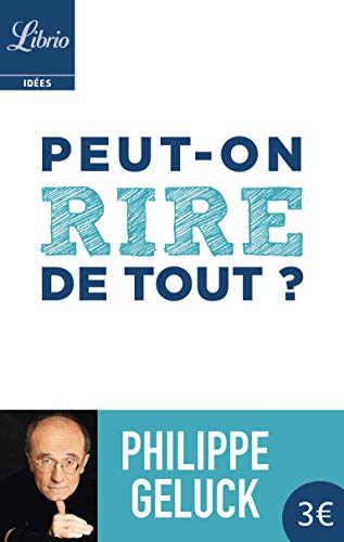Peut-on rire de tout? Peut-on rire de tout?