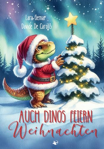 "Auch Dinos feiern Weihnachten" Ein Kinderbuch, das in ein dinotastisches Weihnachten entführt: Genieße das schönste Fest des Jahres mit deinen Lieblingstieren - den Dinosauriern! von Skadi Verlag