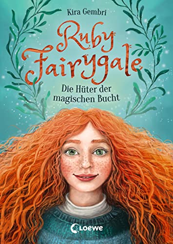 Ruby Fairygale (Band 2) - Die Hüter der magischen Bucht: Rette magische Fabelwesen mit Ruby Fairygale - Fantasy-Buch für Mädchen und Jungen ab 10 Jahren