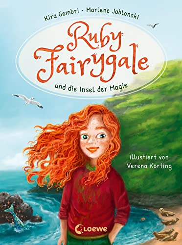 Ruby Fairygale und die Insel der Magie (Erstlese-Reihe, Band 1): Tauche ein in eine magische Welt voller Fabelwesen - Fantasy-Abenteuer mit Ruby Fairygale ab 7 Jahren