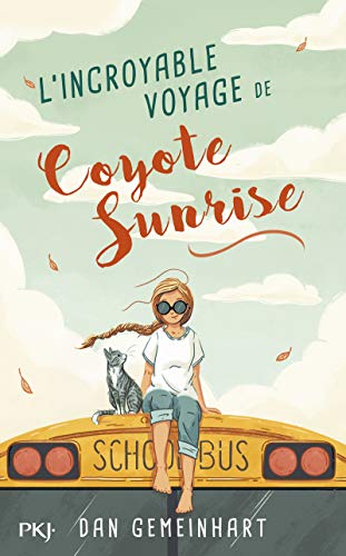 L'incroyable voyage de Coyote Sunrise von POCKET JEUNESSE