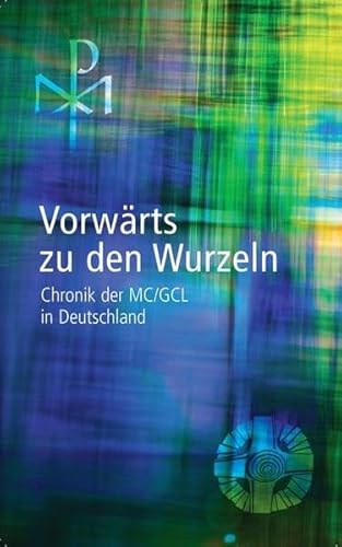 Vorwärts zu den Wurzeln: Eine Chronik der MC/GCL in Deutschland