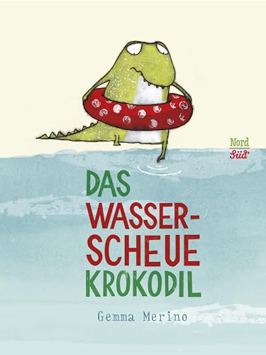 Das wasserscheue Krokodil von NordSd Verlag AG