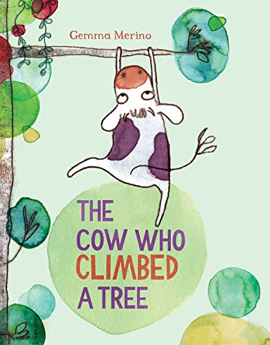 The Cow Who Climbed a Tree von Macmillan Children's Books