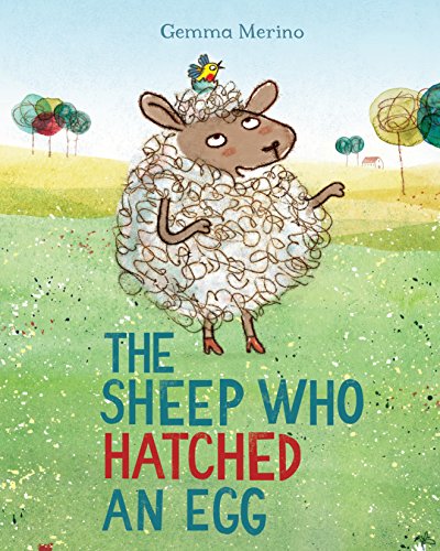 The Sheep Who Hatched an Egg von Macmillan Children's Books