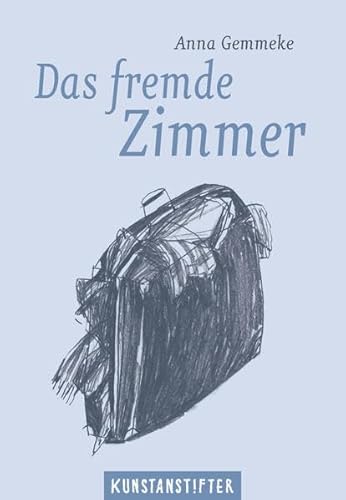 Das fremde Zimmer Das fremde Zimmer