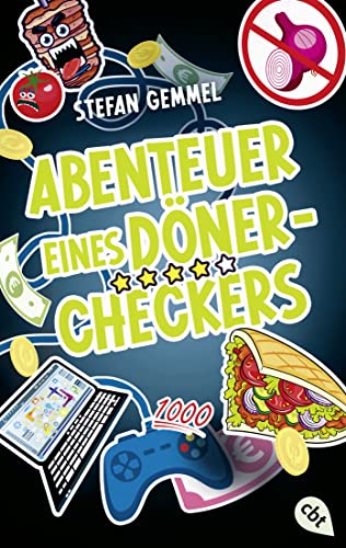 Abenteuer eines Döner-Checkers: Vom Autor der »Im Zeichen der Zauberkugel«-Reihe von cbt,