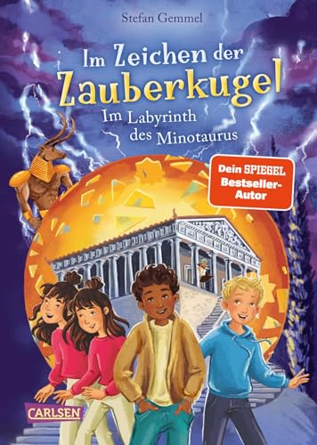 Im Zeichen der Zauberkugel 11: Im Labyrinth des Minotaurus: Fantastische Abenteuerreihe für Kinder ab 8 mit Spannung, Witz und Magie (11) von Carlsen