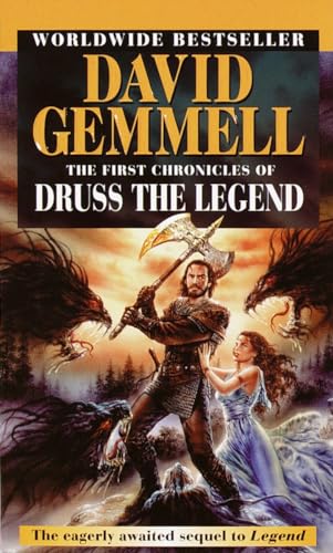 The First Chronicles of Druss the Legend (Drenai Saga, Band 6)