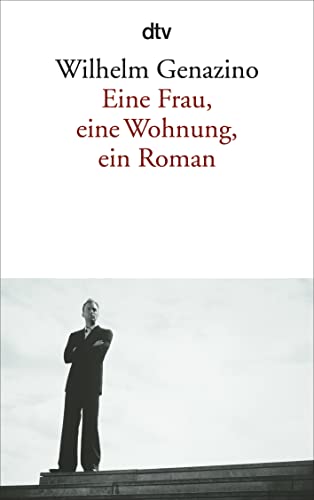 Eine Frau, eine Wohnung, ein Roman: Roman