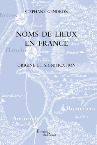 Noms de lieux en France: Origine et toponymie von ACTES SUD