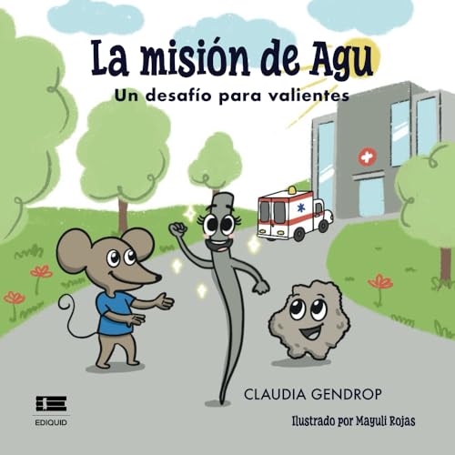 La misión de Agu: Un desafío para valientes La misión de Agu: Un desafío para valientes von Ediquid