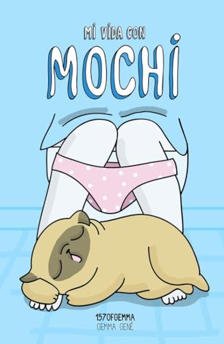 Mi vida con Mochi (Ilustración) von Lunwerg Editores