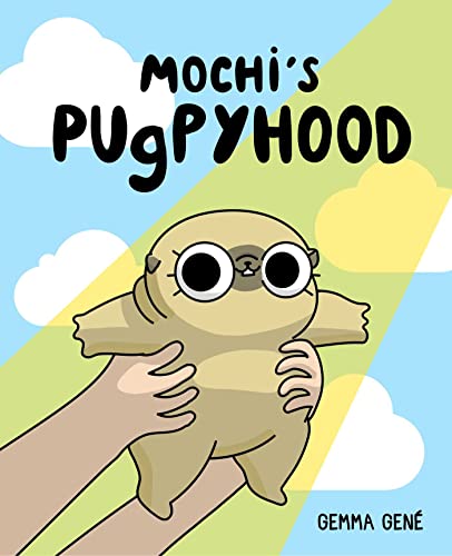 Mochi's Pugpyhood von Andrews McMeel Publishing