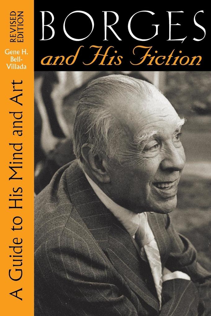 Borges and His Fiction von University of Texas Press