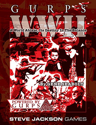 GURPS WWII Core Rulebook von Steve Jackson Games, Incorporated