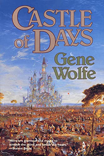 Castle of Days: Short Fiction and Essays von Orb Books