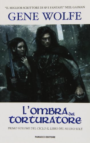 L'ombra del torturatore. Il Libro del Nuovo Sole von Fanucci