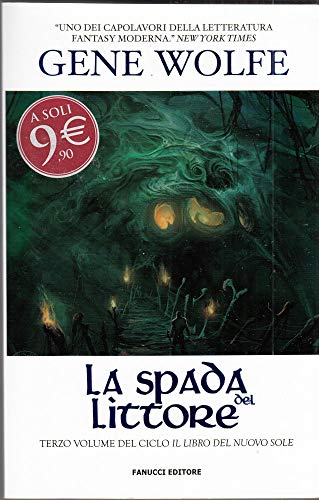La spada del littore. Il Libro del Nuovo Sole La spada del littore. Il Libro del Nuovo Sole