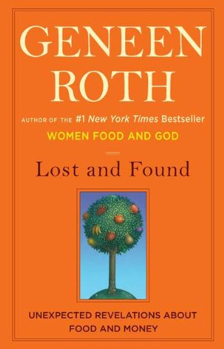 Lost and Found: Unexpected Revelations About Food and Money von Viking Adult