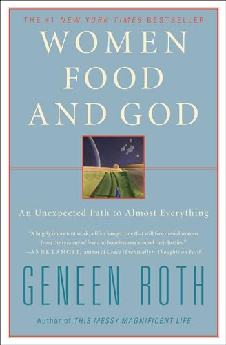 Women Food and God: An Unexpected Path to Almost Everything von Scribner