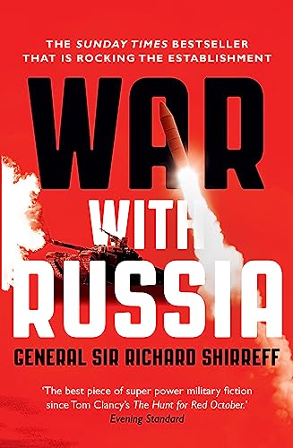 War With Russia: The chillingly accurate political thriller of a Russian invasion of Ukraine, now unfolding day by day just as predicted von Quercus