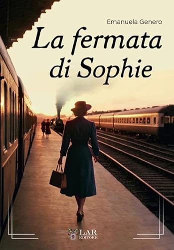 La fermata di Sophie von LAReditore