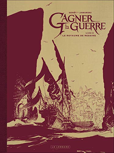 Gagner la guerre - Tome 2 - Le Royaume de Ressine (Édition noir & blanc)