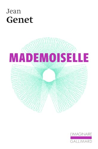 Mademoiselle: Les rêves interdits ou L'autre versant du rêve von GALLIMARD