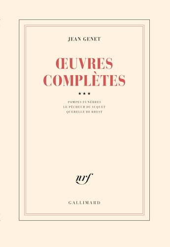 Œuvres complètes (3): Volume 3, Pompes funèbres ; Le Pêcheur du Suquet ; Querelle de Brest