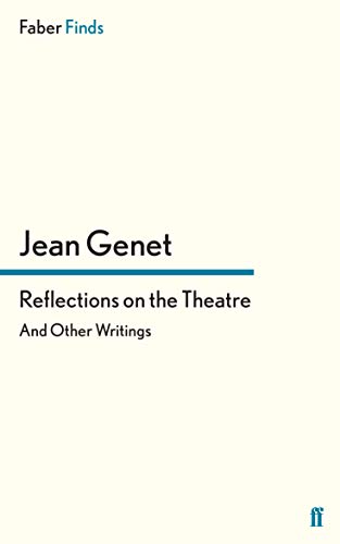 Reflections on the Theatre: And Other Writings von Faber & Faber