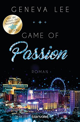 Game of Passion: Roman (Die Love-Vegas-Saga, Band 2) von Blanvalet