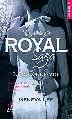 Royal Saga - tome 3 Couronne-moi