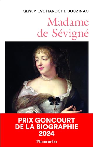 Madame de Sévigné: Une femme et son monde au Grand Siècle von FLAMMARION