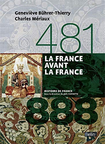 La France avant la France IVe-IXe siecle Vwersion compacte: Version compacte