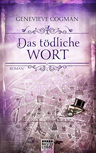 Das tödliche Wort: Roman (Die Bibliothekare, Band 5) von Lübbe