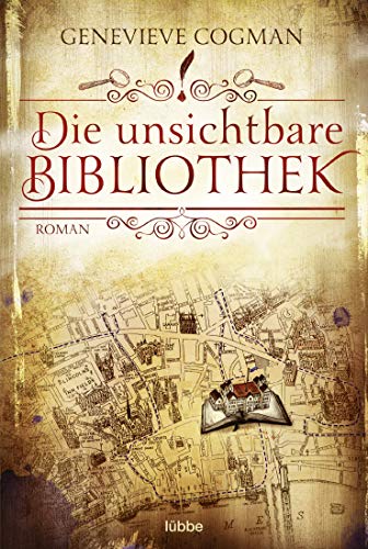 Die unsichtbare Bibliothek: Roman (Die Bibliothekare, Band 1)