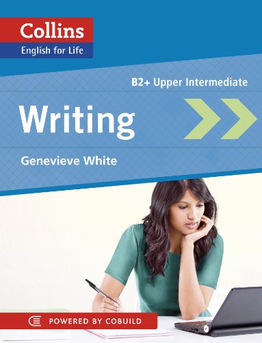 Writing: B2 (Collins English for Life: Skills) von Collins