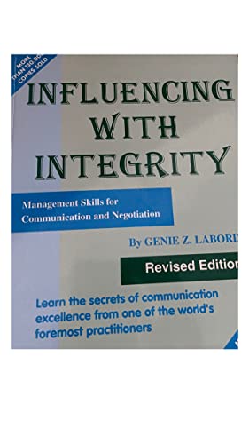 Influencing With Integrity: Management Skills for Communication and Negotiation von Crown House Publishing