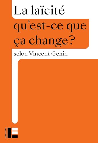 La laïcité: Qu'est-ce que ça change? von LABOR ET FIDES
