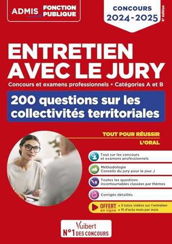Entretien avec le jury - 200 questions sur les collectivités territoriales - Catégories A et B - Concours et examens professionnels: Concours 2024-2025 von VUIBERT