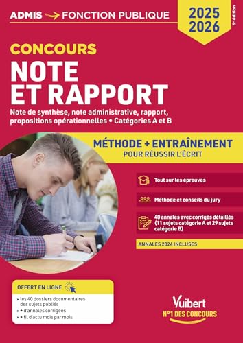Note et Rapport - Méthode et entraînement intensif - 40 annales corrigées - Catégories A et B: Concours 2025-2026 von VUIBERT