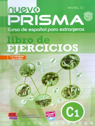 nuevo Prisma C1 - Ejercicios: Exercises Book: Con actividades para el DELE